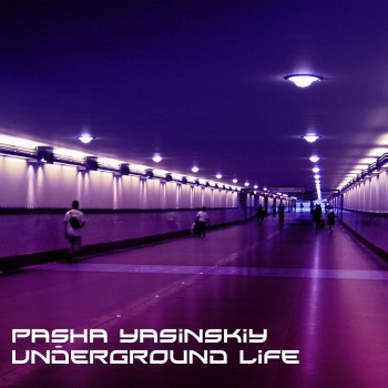 Underground Life (2011)